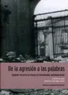 De la Agresión a las Palabras