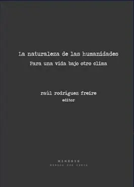 Naturaleza de las Humanidades, la