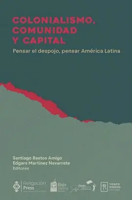 Colonialismo, Comunidad y Capital