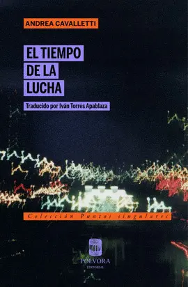 TIEMPO DE LA LUCHA, EL