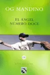 Ángel Número Doce, el