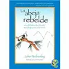 Abeja Rebelde, la
