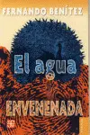 Agua Envenenada, el