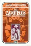 Los Zapotecos : Príncipes, Sacerdotes y Campesinos
