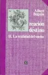 Creación y Destino Ii: Realidad del Sueño
