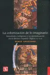 Colonización de lo Imaginario, la