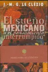 Sueño Mexicano o el Pensamiento Interrumpido, el