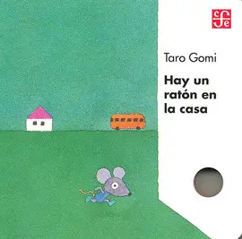Hay un Ratón en la Casa