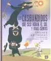 Casibandidos que Casi Roban el Sol y Otros Cuentos, el