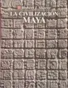 Civilizacion Maya, la