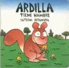 Ardilla Tiene Hambre