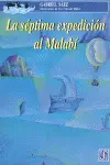 Séptima Expedicion Al Malabí, la