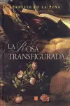 Rosa Transfigurada, la