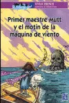 Primer Maestre Mutt y el Motín de la Máquina de Viento