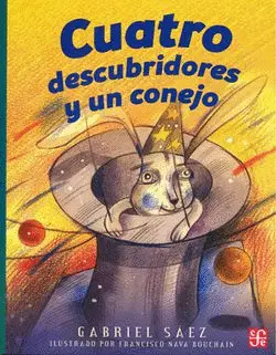 Cuatro Descubridores y un Conejo