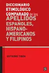 Diccionario Etimológico Comparado de los Apellidos Españoles, Hispanoamericanos y Filipinos