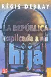 República Explicada a mi Hija, la