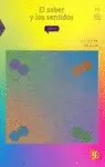 Saber y los Sentidos, el