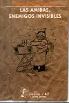 Amibas, Enemigos Invisibles, las