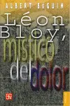 León Bloy, Mistico del Dolor