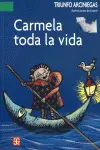 Carmela Toda la Vida