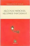 Algunas Noches, Algunos Fantasmas