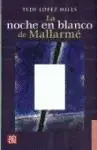Noche en Blanco de Mallarmé, la