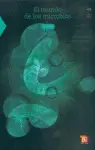 Mundo de los Microbios, el