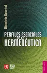 Perfiles Esenciales de la Hermenéutica