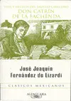 Vida y Hechos del Famoso Caballero Don Catrín de la Fachenda