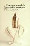Protagonistas de la Literatura Mexicana