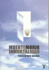 Muerte, Morir, Inmortalidad