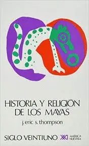 Historia y Religión de los Mayas