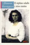 Séptimo Caballo y Otros Cuentos, el