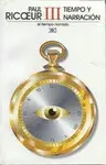 Tiempo y Narracion. Tomo Iii