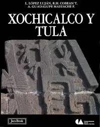 Xochicalco y Tula