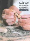 Nácar en Manos Otomíes
