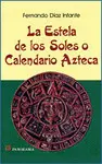Estela de los Soles o Calendario Azteca, la