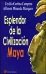 Esplendor de la Civilización Maya, el