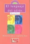 Lenguaje del Adios, el
