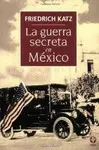 Guerra Secreta en México, la