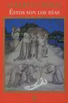 Éstos Son los Dias