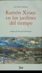 Ramón Xirau: en los Jardines del Tiempo