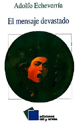 Mensaje Devastado, el