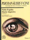 Psicoanálisis y Cine Tomo I