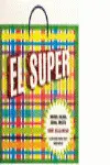 Super, el