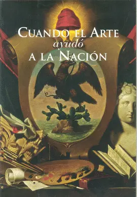 Cuando el Arte Ayudó a la Nación