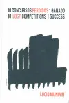 10 Concursos Perdidos 1 Ganado