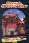 Cuentos del México Antiguo