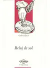 Obras 1. Reloj de Sol. Poesía 1952-1992